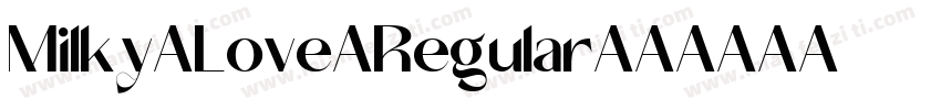 Milky Love Regular字体转换